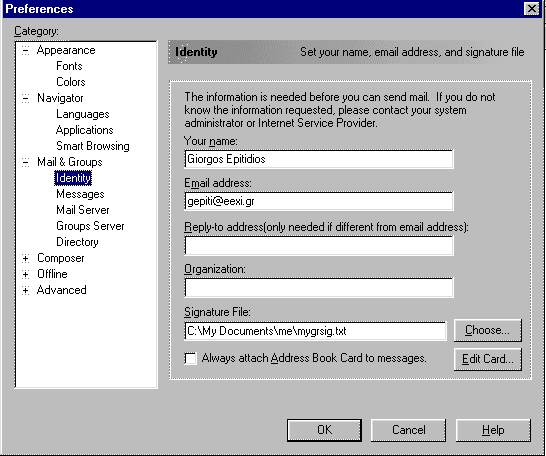 [Edit - Preferences - Mail & Groups - Identity - Signature File]
